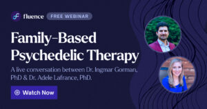 Family-Based Psychedelic Therapy Webinar