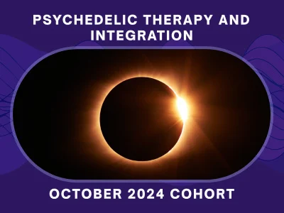 Psychedelic Therapy and Integration - October 2024 Cohort