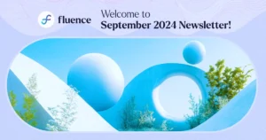 September 2024 Newsletter - Fluence